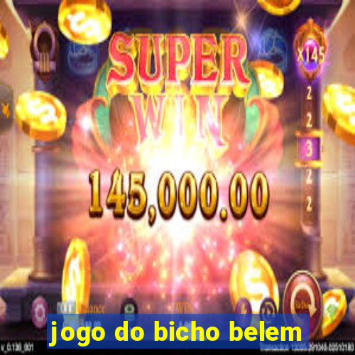 jogo do bicho belem